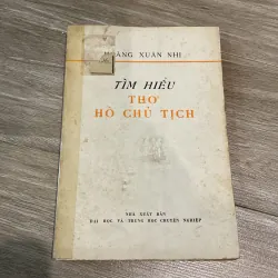 TÌM HIỂU THƠ HỒ CHỦ TỊCH (XB 1975) 455164