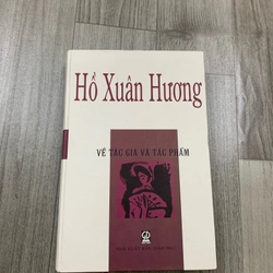 Hồ xuân hương về tác gia và tác phẩm. Bìa cứng. 999