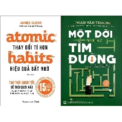 Combo Atomic Habits - Thay Đổi Tí Hon Hiệu Quả Bất Ngờ + Một Đời Như Kẻ Tìm Đường (Bộ 2 Cuốn) - James Clear, Phan Văn Trường
