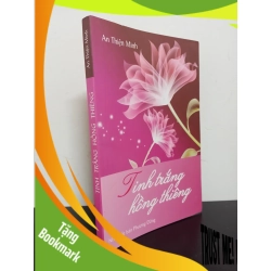 (TẶNG BOOKMARK) Tinh Trắng Hồng Thiêng (2015) - An Thiện Minh Mới 90% (có chữ ký) RBK.ASB1803