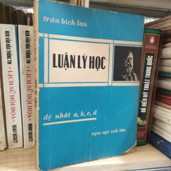 LUẬN LÝ HỌC ĐỆ NHẤT A, B, C, D