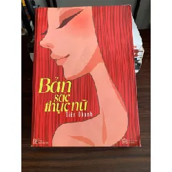 Bản sắc Thục Nữ – Tiên Chanh (NXB Lao Động)