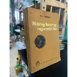 Năng lượng nguyên tử - K.A. Gladkov