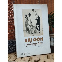 Sài Gòn Phong Lưu - Nhiều Tác Giả