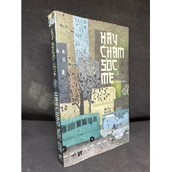[Phiên Chợ Sách Cũ] Hãy Chăm Sóc Mẹ, 2016 - Shin Kyung Sook H1604-SBM-3