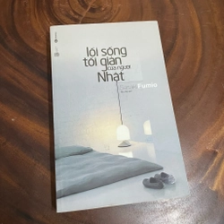 II Tựa sách: Lối Sống Tối Giản Của Người Nhật - SASAKI FUMIO - 2018