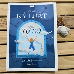 Sách Càng kỷ luật càng tự do - mới 98%