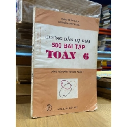 Hướng dẫn tự giải 500 bài tập Toán 6 - Đặng Trần Bảo và Nguyễn Việt Hưng