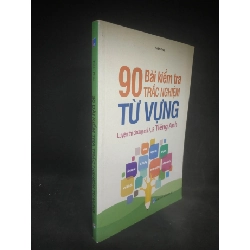 (TẶNG BOOKMARK) 90 bài kiểm tra trắc nghiệm từ vựng mới 90% RBK1803