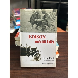 Edison mà tôi biết- Henry Ford và Samuel Crowther 928805