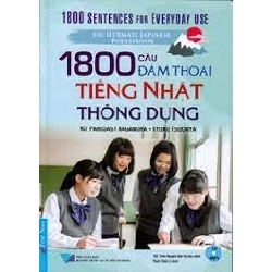 1800 Câu Đàm Thoại Tiếng Nhật Thông Dụng 2020 - Kit Pancoast Nagamura và Kyoko Tsuchiya New 100% HCM.PO