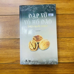 sách: ĐẬP VỠ VỎ HỒ ĐÀO Thích Nhất Hạnh #TAKE 297985