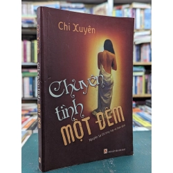 Chuyện tình một đêm - Chi Xuyên 121294