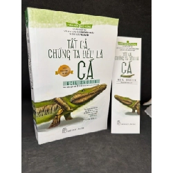 [Phiên Chợ Sách Cũ] Tất Cả Chúng Ta Đều Là Cá, Mới 80% (ố vàng), 2014 - Neil Shubin H1604-SBM-1