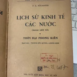 LỊCH SỬ KINH TẾ CÁC NƯỚC (NGOÀI LIÊN XÔ) THỜI ĐẠI PHONG KIẾN - PÔLIANXKI 736952