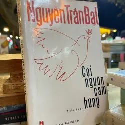 CỘI NGUỒN CẢM HỨNG - NGUYỄN TRẦN BẠT 