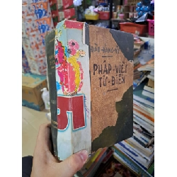 Từ điển Pháp Việt - Đào Đăng Vỹ - 1954 mới 70% ố rách gây - GIÁO TRÌNH, CHUYÊN MÔN - HCM0111 Rebooks.vn