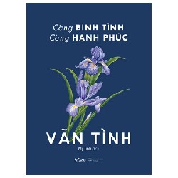 Càng Bình Tĩnh Càng Hạnh Phúc - Vãn Tình 189224