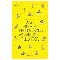 Y BOOK - Lịch sử triết học Phương Đông viết cho thanh thiếu niên (TB-148.000) - Kang Sung - Ryul 2021 New 100% YB - Sách hay nên đọc. 268286