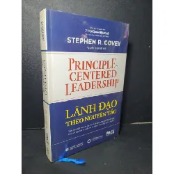 [Sách Cũ SCGR] Lãnh đạo theo nguyên tắc (bìa cứng) mới 90% bẩn nhẹ 2018 Stephen R.Covey HCM2205 KỸ NĂNG