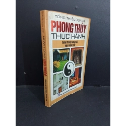 Phong thủy thực hành mới 80% bẩn bìa, ố, gấp bìa, ẩm, có viết nhẹ 2006 HCM2811 Tống Thiều Quang TÂM LINH - TÔN GIÁO - THIỀN Oreka Blogmeo