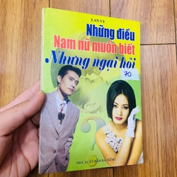 NHỮNG ĐIỀU NAM NỮ MUỐN BIẾT NHƯNG NGẠI HỎI