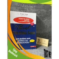 (TẶNG BOOKMARK) Thuật trường sinh - Lương y Tam Anh (sách mới 95%) Sách Y học - Sức khỏe - Thể thao RBK0302