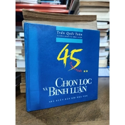 45 TRUYỆN NGẮN CHỌN LỌC VÀ BÌNH LUẬN - TRẦN QUỐC TOÀN 146357