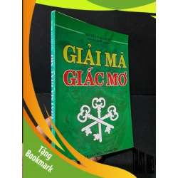 (TẶNG BOOKMARK) Giải mã giấc mơ mới 80% bẩn nhẹ 2009 Nguyễn Văn Chung RBK1604 TÂM LINH - TÔN GIÁO - THIỀN