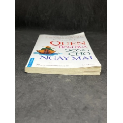 Quên Hôm Qua Sống Cho Ngày Mai - Tian Dayton,Ph.D new 90% HCM.ASB2305 911460