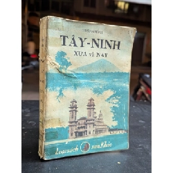 Tây Ninh xưa và nay - Huỳnh Minh 122490