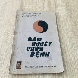 BẤM HUYỆT CHỮA BỆNH 