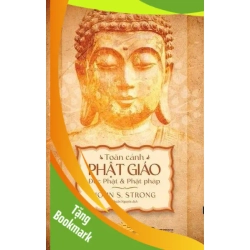 (TẶNG BOOKMARK) Toàn cảnh Phật giáo: Đức Phật và Phật pháp John S. Strong TÂM LINH - TÔN GIÁO - THIỀN