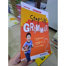 (TẶNG BOOKMARK) Step-up Grammar 2 mới 90% RBK0808 HỌC NGOẠI NGỮ