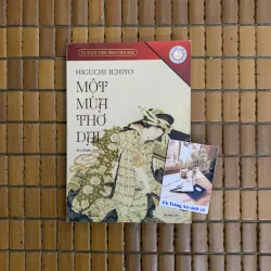 Higuchi Ichiyo - Một mùa thơ dại 