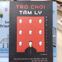 Sách: Trò chơi tâm lý (B1) Tác giả: Eric Berne, M.D