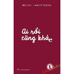 Ai Rồi Cũng Khác - Iris Cao, Hamlet Trương ASB.PO Oreka Blogmeo 230225