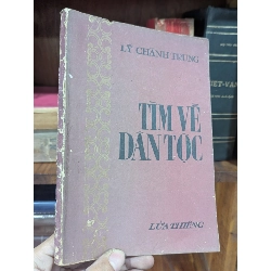 Tìm Về Dân Tộc - Lý Chánh Trung 431061