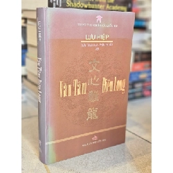 Văn Tâm Điêu Long - Lưu Hiệp