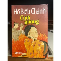 Cười Gượng- Hồ Biểu Chánh- NXB Văn Hoá Văn Nghệ 2017- Sách lưu kho mới 95% STB1268 Blogmeo 27525