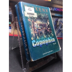 Đê vít Copophin tập 2 2001 mới 50% ố bẩn nhẹ bụng xấu tróc bìa nhẹ Dickenx HPB0906 SÁCH VĂN HỌC