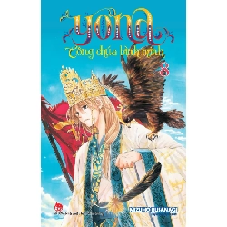 Yona - Công Chúa Bình Minh - Tập 8 (2024) - Kusanagi Mizuho (Mới 100%) Manga, comic, NXB Kim Đồng - SÁCH ĐẠI HỌC