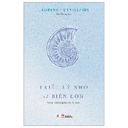 Triết Lý Nhỏ Về Biển Lớn - Laurence Devillairs