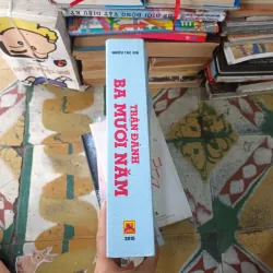 Trận Đánh Ba Mươi Năm Ký Sự Lịch Sử- Nhiều Tác Giả 754726