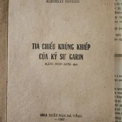 Tiểu thuyết: TIA CHIẾU KHỦNG KHIẾP CỦA KỸ SƯ GARIN, tác giả Aleksey N. Tolstoy  706236