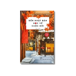 Đến Nhật Bản học về cuộc đời - Lê Nguyễn Nhật Linh