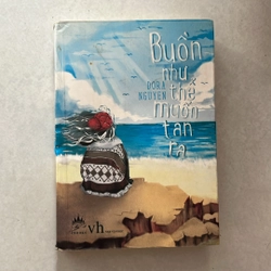 Buồn như thể muốn tan ra — Dora Nguyen