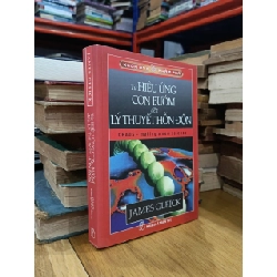 Từ hiệu ứng con bướm đến lý thuyết hỗn độn - James Gleick 121006