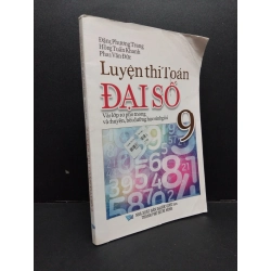 Luyện thi toán đại số 9 mới 80% bẩn gấp góc 2019 HCM2608 GIÁO TRÌNH, CHUYÊN MÔN 251196
