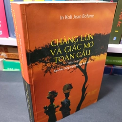 Chàng lùn và giấc mơ toàn cầu- Jean Bofane